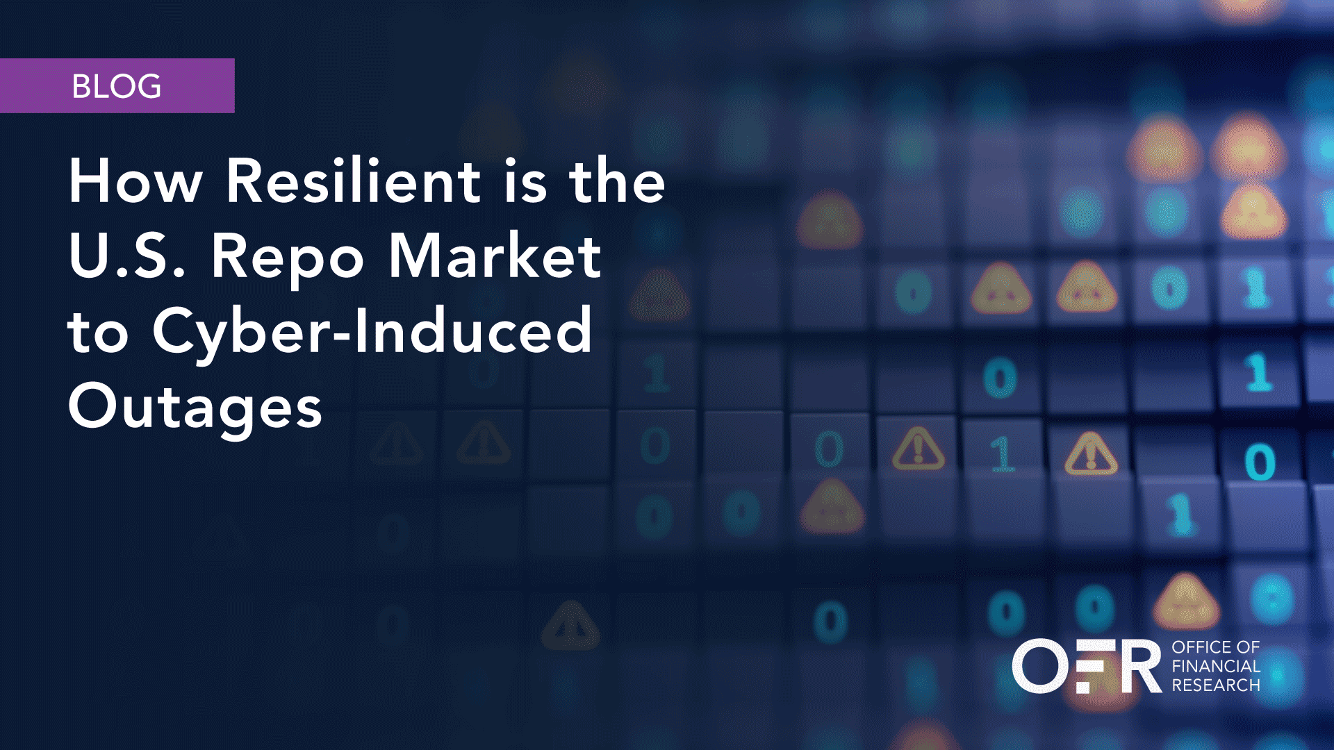 image of How Resilient is the U.S. Repo Market to Cyber-Induced Outages?