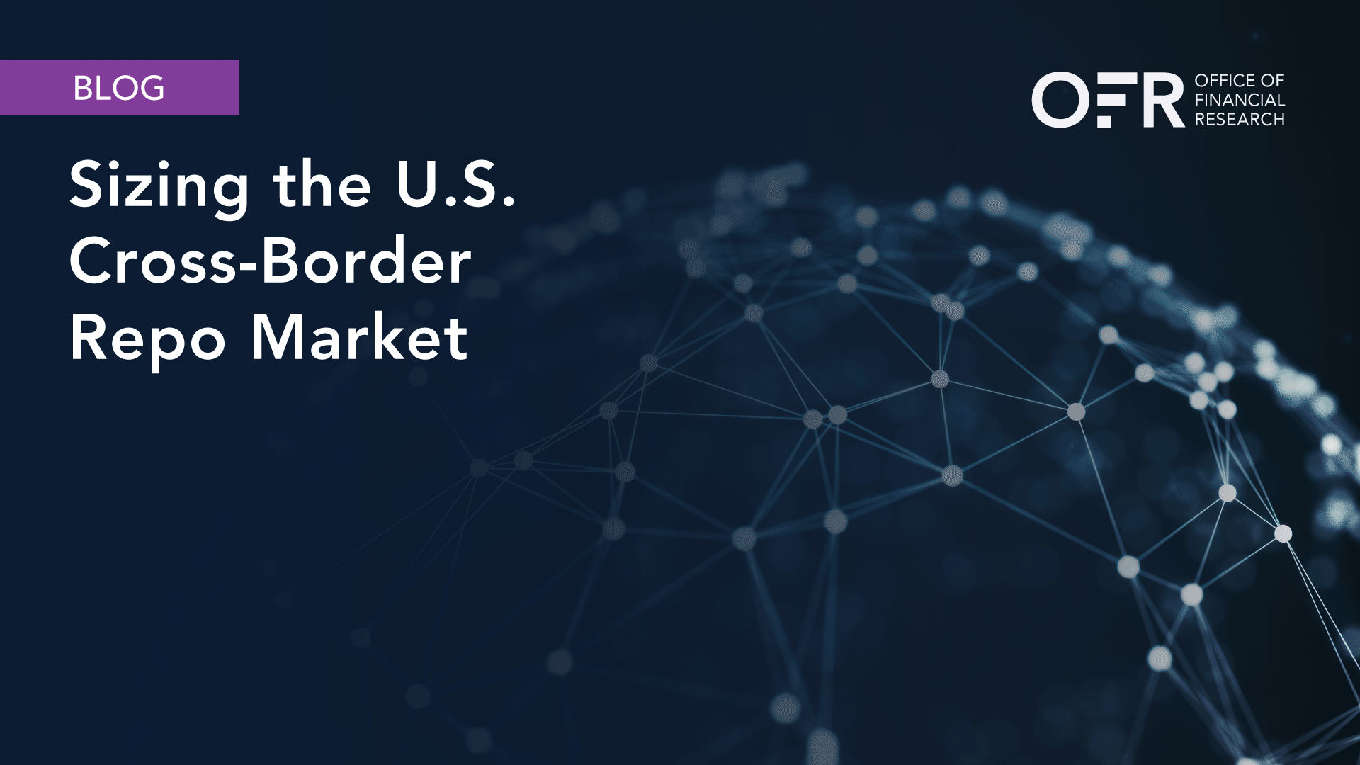 image of Sizing the U.S. Cross-Border Repo Market